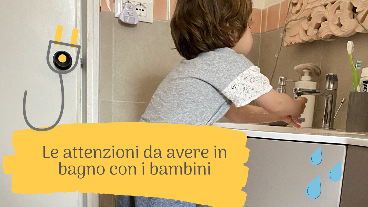 Le attenzioni da avere in bagno con i bambini
